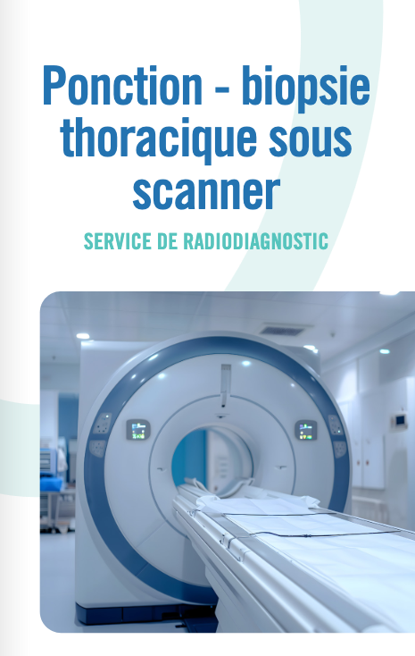 BROCH tryptique ponction biopsie thoracique sous scanner COVER